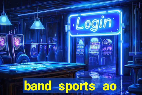 band sports ao vivo gratis